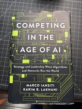 Competing in Age of AI Strategy and Leadership Algorithms Networks harvard HBR