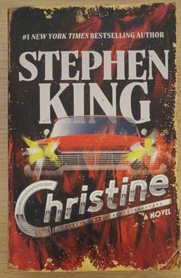 Christine : A Novel by Stephen King Brand New!