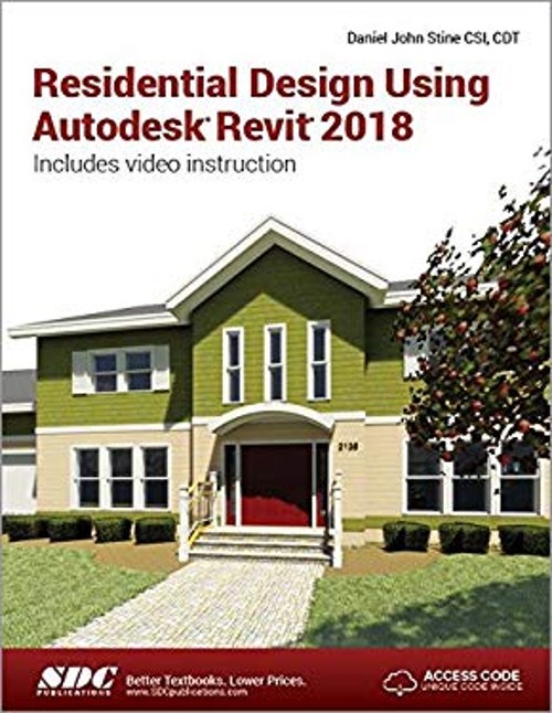 Residential Design Using Autodesk Revit 2018 Paperback Daniel Joh