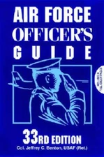 Air Force Officer's Guide: 33rd Edition - Paperback By Benton, Jeffrey C. - GOOD