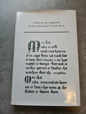 Libellus de Arte Coquinaria an Early Northern Cookery Book by R Grewe & C Hieatt