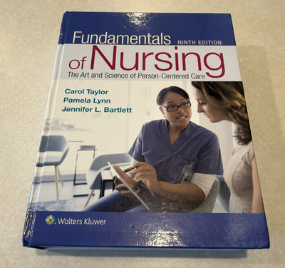 Fundamentals of Nursing: The Art and Science of Person Centered Care 9th edition