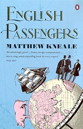 English Passengers By Matthew Kneale. 0140285210