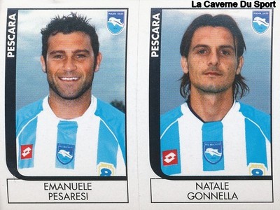 603 PESARESI/GONNELLA ITALIEN PESCARA SERIE B STICKER FUSSBALLSPIELER 2006 PANINI