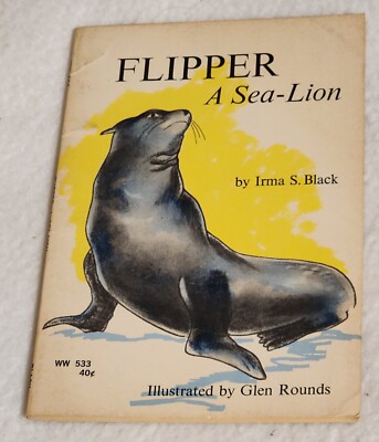 Flipper A Sea Lion by Irma Black 1966 Paperback Illustrated by Glen Rounds
