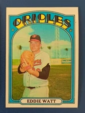 1972 Topps Baseball #128 Eddie Watt - Baltimore Orioles (B) EX++