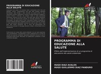 Hugo Diaz Avalos (U. A.) | Programma Di Educazione Alla Salute | Taschenbuch