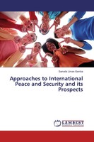 Samaila Liman Gamba | Approaches To International Peace And Security And Its...