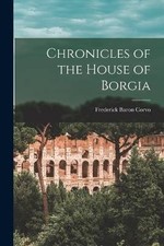 Chronicles of the House of Borgia, ,  Paperback