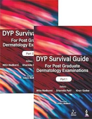 DYP Survival Guide for Post Graduate Dermatology Examinations (Part 1& 2) 2/e Ni