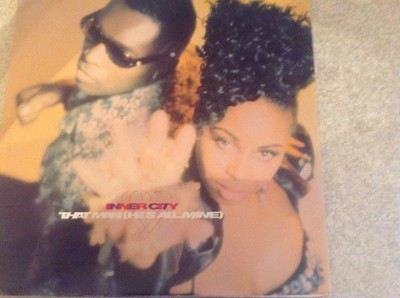 inner city - that man , hes all mine - 12'' vinyl in great condition 