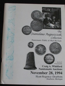 11/28/94 CRAIG A WHITFORD COIN AUCTON CATALOG * STANISLAUS AUGUSZCZAK COLLECTION