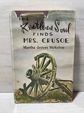 The Restless Soul Finds Mrs. Crusoe-Martha McKelvie 1967
