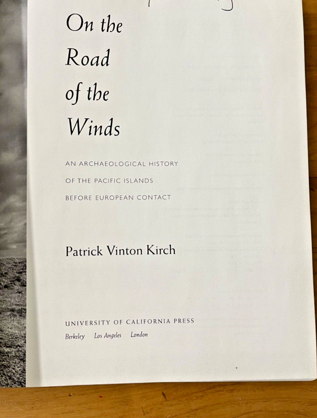 On the Road of the Winds by Kirch, Patrick Vinton 2000 1st Ed. HC/noDJ GOOD