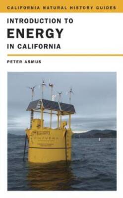 Introduction to Energy in California (California Natural History Guides) - GOOD