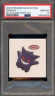 Pokemon Gengar Daiichi Pan DC Sticker Part 192 PSA 10 Gem Mint