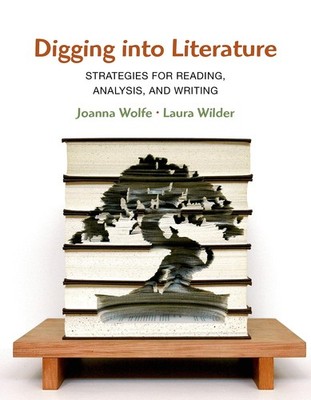 Digging into Literature: Strategies for Reading, Analysis, and Writing - EVA...