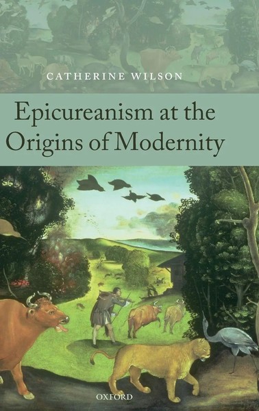 Epicureanism At The Origins Of Modernity | Catherine Wilson | Buch | Gebunden-image
