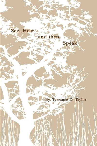 Terrance Taylor | See, Hear, And Then Speak | Taschenbuch | Englisch (2015)-image