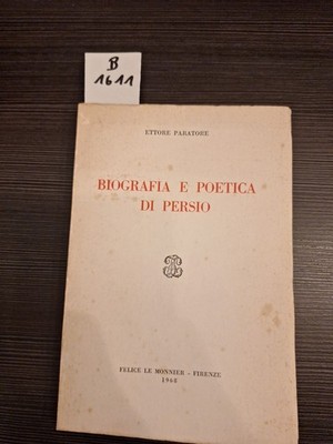 ettore paratore biografia e poetica di persio le monnier 1968