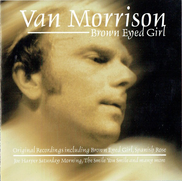 Van Morrison Brown Eyed Girl CD UK Issue Pressed In Czech Rep Musicbank 2002