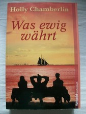 Holly Chamberlin Was ewig währt Weltbild Taschenbuch