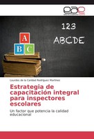 Estrategia De CapacitacióN Integral Para Inspectores Escolares Lourdes De La Car