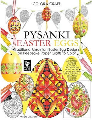 Anneke Lipsanen | Color and Craft Pysanki Easter Eggs | Taschenbuch | Englisch