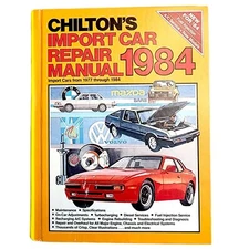 Chilton's Import Car Auto Repair Manual 1977 to 1984 automotive maintenance HC