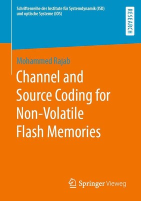 Channel and Source Coding for Non-Volatile Flash Memories Mohammed Rajab