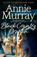 Annie Murray - Black Country Orphan - Hardback - G245Z