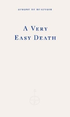 Simone de Beauvoir A Very Easy Death (Taschenbuch)