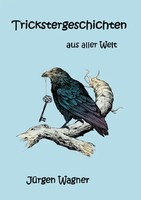 JüRgen Wagner | Trickstergeschichten Aus Aller Welt | Taschenbuch | Deutsch | DE