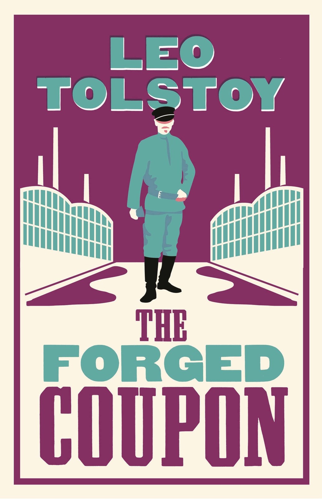 The Forged Coupon: New Translation (Alma Classics)-Leo TolstoyTr