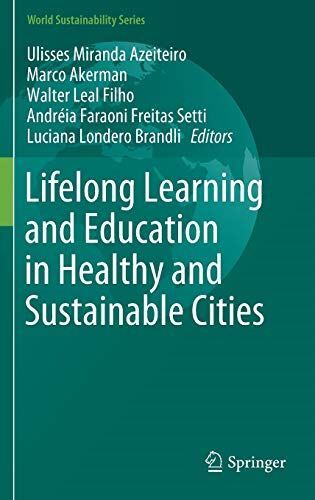 Lifelong Learning and Education in Healthy and Sustainable (New)