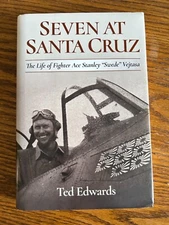 Seven at Santa Cruz Life of Stanley "Swede" Vejtasa 2018  Edwards Medal of Honor