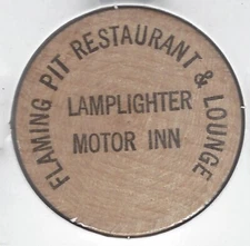 LAMPLIGHTER MOTOR INN Flaming Pit Restaurant, Springfield Missouri Wooden Nickel
