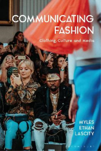 Myles Ethan Lascity Communicating Fashion (Tascabile)