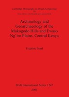 Frederic Pearl | Archaeology And Geoarchaeology Of The Mukogodo Hills And...