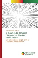 Jacqueline Borges De Paula | O Significado Do Termo Axioma De PlatãO à...
