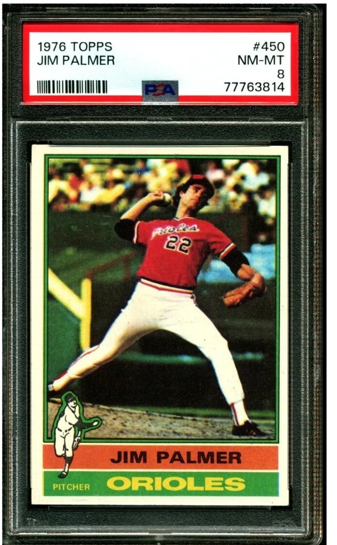 1976 TOPPS #450 JIM PALMER ORIOLES HOF PSA 8