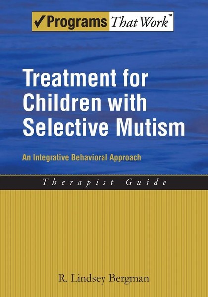R. Lindsey Bergman | Treatment For Children With Selective Mutism | Taschenbuch-image