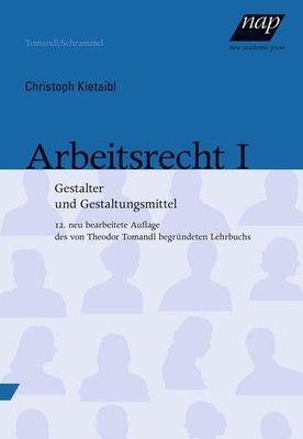 Arbeitsrecht I | Christoph Kietaibl | 2023 | deutsch