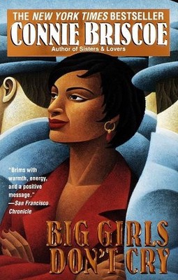 Big Girls Don't Cry, Briscoe, Connie