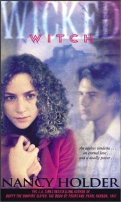 Witch by Debbie Viguié and Nancy Holder (2002, Mass Market) LOC#2