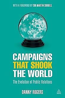 Campaigns That Shook the World: The Evolution of Pu... | Buch | Zustand sehr gut - Foto 1 di 2