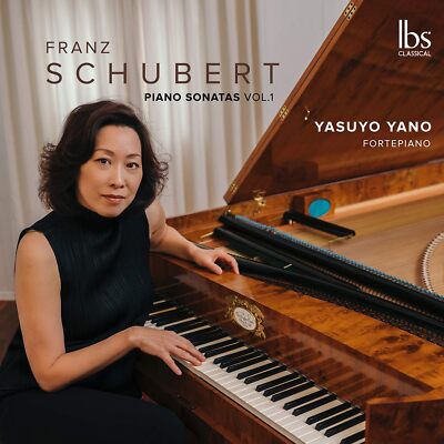 Schubert Piano Sonatas, Vol. 1 [Yasuyo Yano] [Ibs Classical IBS102020]