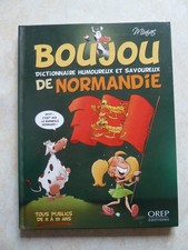 BOUJOU DE NORMANDIE DICTIONNAIRE HUMOUREUX ET SAVOUREUX (2013, MINIAC)