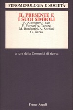 Fenomenologia e società. Periodico scientifico-culturale, n.7, luglio-sett. ...