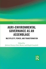 Agri-environmental Governance as an Assemblage:, Forney, Rosin, Campb PB..